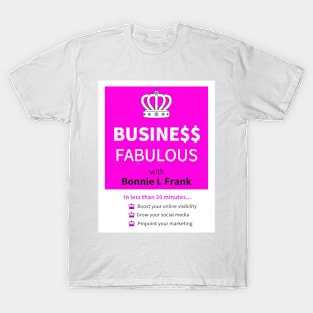 Business Fabulous podcast T-Shirt